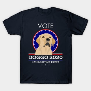 Vote Doggo 2020! In Floof We Trust T-Shirt